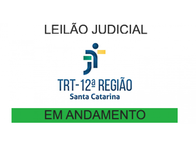 LEILÃO DA 2ª VARA DO TRABALHO DE CRICIÚMA/SC.